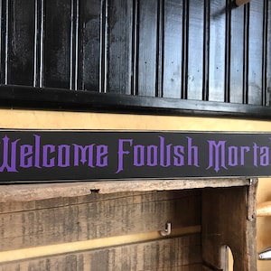 Welcome Foolish Mortals Chunky 15” Block | Hitchhiking Ghosts