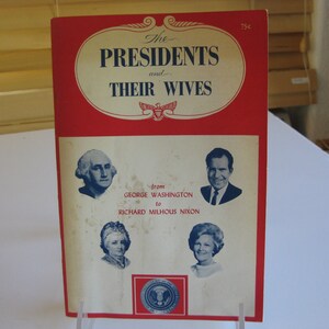 Vintage The Presidents and Their Wives booklet 1961 Washington to Nixon from The National Souvenir Center