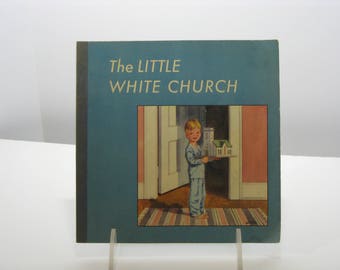 Vintage "The Little White Church" by Imogene M. McPherson 1949, children's paperback storybook, illustrated by Harold Kihl