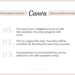 Puede incluir: Un fondo blanco con texto negro que explica que esta plantilla est&aacute; hecha para Canva y que debes tener una cuenta de Canva para editarla. El texto tambi&eacute;n indica que este es un archivo digital &uacute;nicamente y que la personalizaci&oacute;n no est&aacute; incluida, pero se puede agregar por una tarifa. El texto "Sweet Little Muse" est&aacute; en la parte inferior de la imagen.