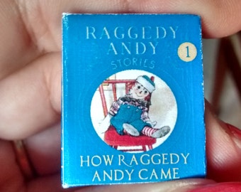 Dolls House 12th Scale Raggedy Andy Stories - How Raggedy Andy Came. Kit Form miniature book.