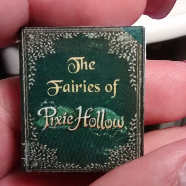 Dolls House 12th Scale  The Fairies of Pixie Hollow. Downloadable miniature book.