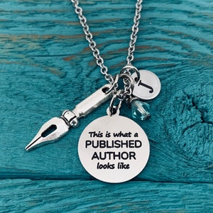This is what a, published author, looks like, Writers Jewelry, gift for writer, Author, Pen nib, Silver Necklace, Charm necklace, gifts for