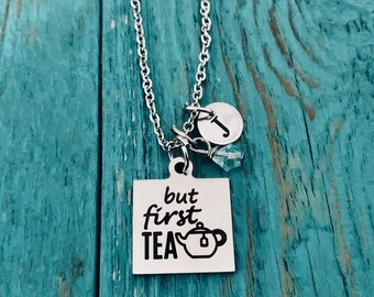 But first tea, loose tea, Teapot, Tea lover, Cafe Owner, Tea shop, Tea Influencer, Silver Necklace, Charm Necklace, Keepsake, gifts for