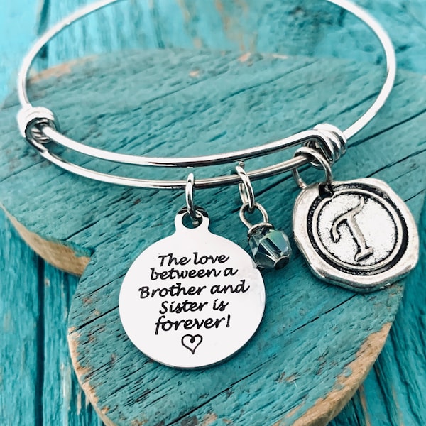 The love between, a brother and, sister is forever, Brother, Sister, Brother sister, Memorial, Gifts for, Silver Bracelet, Charm Bracelet