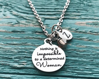 Nothing is, impossible to a, determined, woman, Strength, Break up, Motivational, Strong Women, Silver Necklace, Charm Necklace, Gifts for