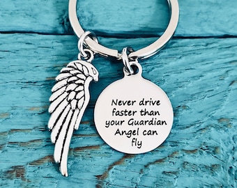 Never drive faster, than your guardian, angel can fly, Sweet 16 Keychain new driver Keychain, Silver Keychain, Silver Keyring, Gifts, for