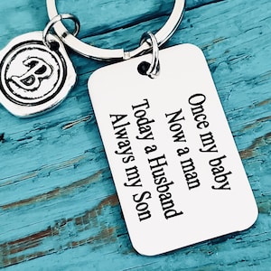 Once my baby, now a man, today a husband, always my son, Son wedding day, Son Gift, Gifts for, Engraved, silver keychain, silver keyring