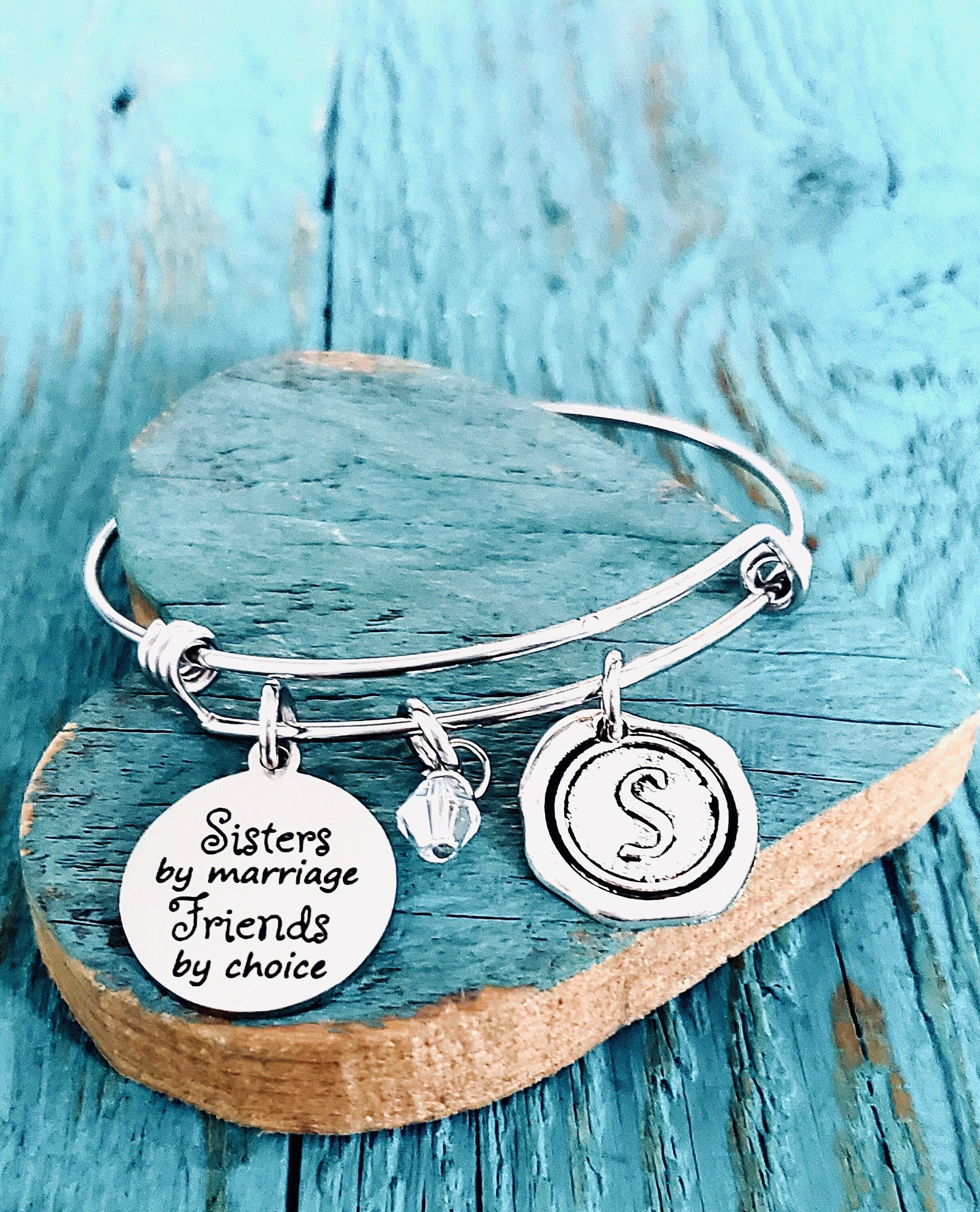 Sisters by Marriage Friends by Choice Sister in Law Silver