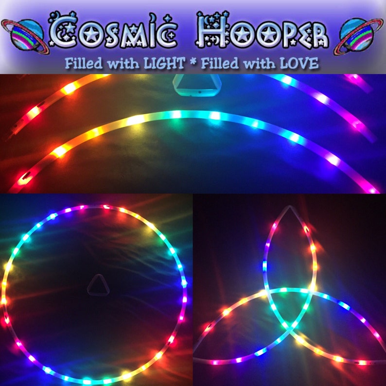 May include: A set of three rainbow LED hoops, with one hoop forming a circle, another forming a triangle, and the third hoop bent into an arc. The hoops are lit with multi-colored LEDs, creating a vibrant rainbow effect. The text "Cosmic Hooper" is visible at the top of the image, along with the tagline "Filled with LIGHT * Filled with LOVE".