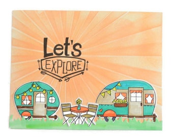 Travel Camping card - Cozy Camper card - Let's Explore - Hello from the Road - Vacation card - Home is where you make it - handmade card.