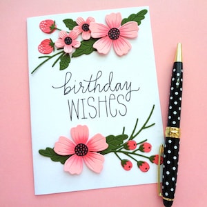 Birthday Wishes card - Pink Flowers card, 3D blooms and buds - Inside sentiment choice - Handmade greeting card