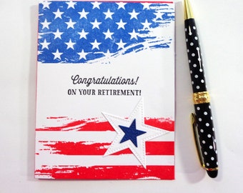 Retirement from the Military card - Congratulations on your years of service to our country - Custom sentiment your choice - handmade card