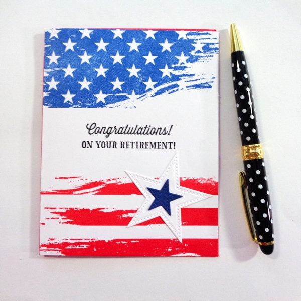 Retirement from the Military card - Congratulations on your years of service to our country - Custom sentiment your choice - handmade card
