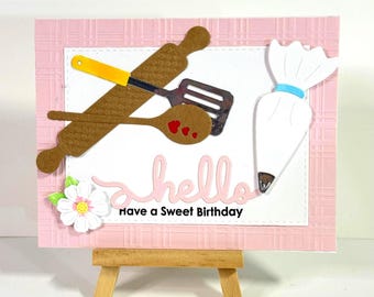 Handmade Pink Birthday Card: Have a Sweet Birthday, Baking Tools, Cookies, sentiment choice