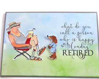 Happy Retirement card - What do you call a person who is happy on Monday?