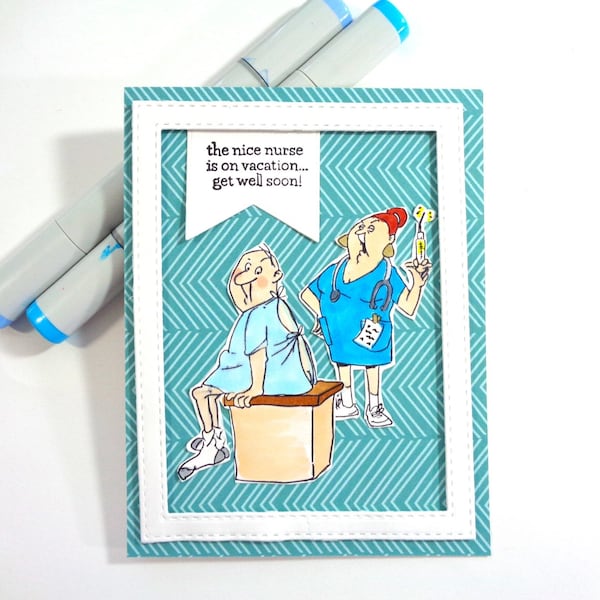 Men's Get well card - The nice Nurse is on vacation!  Hope you'll soon be fully re-covered! Inside personalization available - handmade card