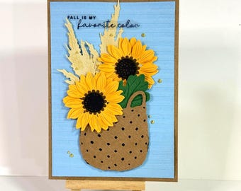 Handmade Sunflower card; Fall is my favorite color, with gold accents, sentiment choice