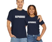 They Live REPRODUCE tee shirt t-shirt