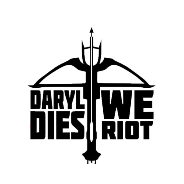 If Daryl Dies We Riot Decal | Walking Dead Decal | Walking Dead Sticker | Daryl Dixon Vinyl Decal | If Daryl Dies We Riot Decal | Zombie