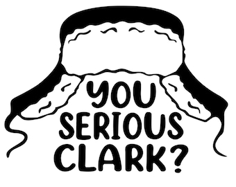 You Serious Clark National Lampoon's Christmas Vacation Vinyl Decal Sticker Cousin Eddie