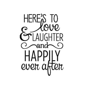 Here&#39;s to Love, Laughter and Happily Ever After Quote Decal | Happily Ever After Quote Decal | Love Laughter Quote Decal | Love Decal