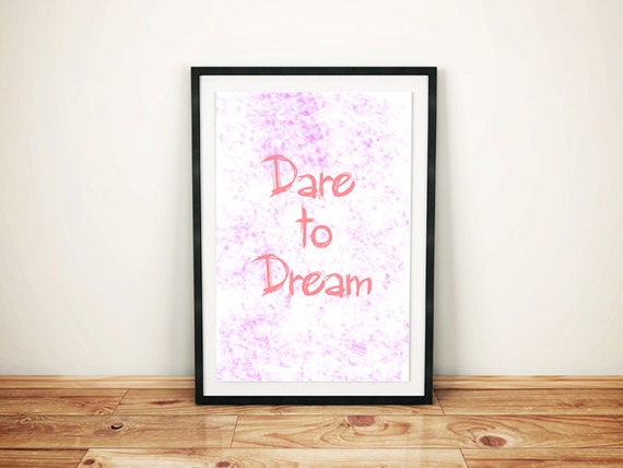 Dare to dream Poster / Printable Poster / Motivational Poster | Etsy