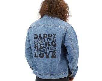 Father's Day Daddy a Son's First Hero a Daughter's First Love Retro Men's Denim Jacket