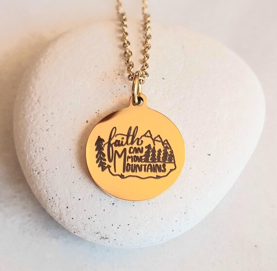 Inspirational Faith Can Move Mountains Gold Charm Necklace Laser