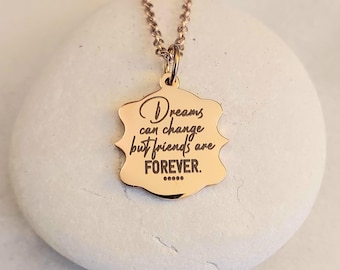 Friends are Forever Charm Rose Gold Necklace Laser Engraved