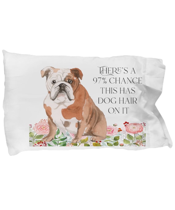 English bulldog Funny Dog Pillow Case English Bulldog Pillow Case Funny