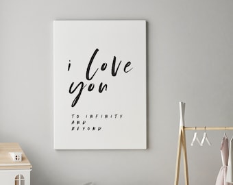 QUOTE | I Love You To Infinity And Beyond
