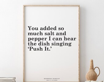 Hell's Kitchen // Gordon Ramsay // You added so much salt and pepper I can hear the dish singing ‘Push It.’