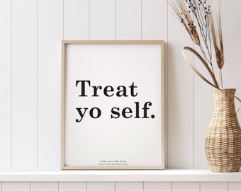 Parks and Recreation // Tom Haverford  / Treat yo self