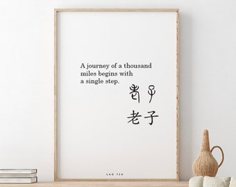 Lao Tzu  // A journey of a thousand miles begins with  a single step.