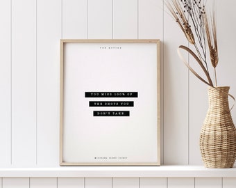 You Miss 100% Of The Shots You Don't Take // Michael Gary Scott // The Office