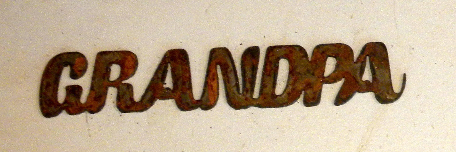 6 inch Word GRANDPA Script Style Rusty Vintage Metal Steel Etsy