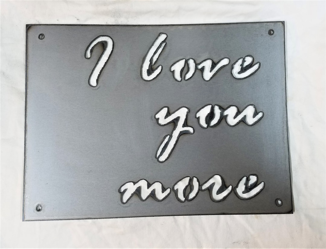 12 X 9 Inch 'I Love You More' Metal Steel Wall Art Etsy