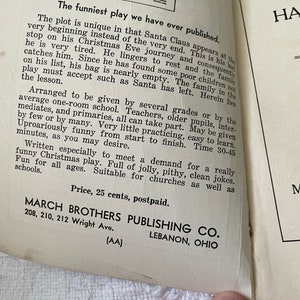 May include: A black and white image of a play script for a Christmas play. The title of the play is "The Funniest Play We Have Ever Published." The text describes the play as being unique because Santa Claus appears at the beginning instead of the end. The play is written for several grades and can be performed by a few or many people. The play is 30-45 minutes long and is suitable for churches and schools. The price of the play is 25 cents, postpaid. The play is published by March Brothers Publishing Co. in Lebanon, Ohio.