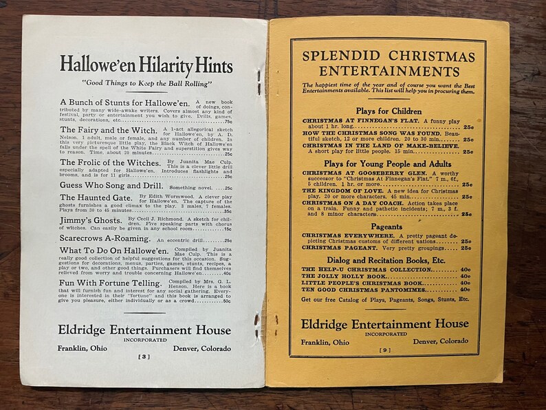 May include: A yellow and white pamphlet with the title "Splendid Christmas Entertainments" and a list of plays and pageants for children and adults. The pamphlet is from Eldridge Entertainment House, Incorporated.