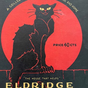 May include: A black cat silhouette against a red full moon. The text "PRICE 40 CTS" is visible. The text "THE HOUSE THAT HELPS" is visible. The text "ELDRIDGE ENTERTAINMENT HOUSE Inc. FRANKLIN OHIO also DENVER COLO." is visible.