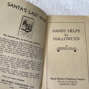 May include: A vintage book cover with the title "Santa's Last Stop" and a black and white illustration of Santa Claus with children. The book is published by March Brothers Publishing Company in Lebanon, Ohio. The back cover features the title "Handy Helps for Hallowe'en" by Lenore K. Dolan.