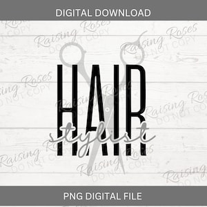 Hair Stylist PNG | Hair Dresser, Trending | Sublimation, Cut File | Digital Download