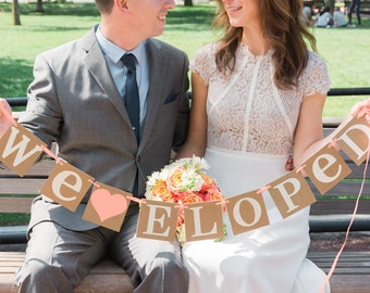 We Eloped Banner / Just Married Banner / Wedding / Rustic / Wedding Couple Photo Prop/ Wedding Reception Decor / Engagement photo prop