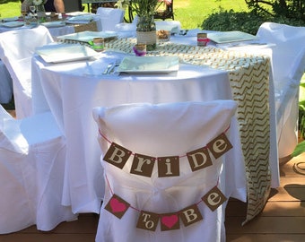 Bridal Shower Decoration Banner / Bride to Be Chair Sign / Bride to Be / Chair Garland / Wedding / Signage / Rustic Wedding Decorations