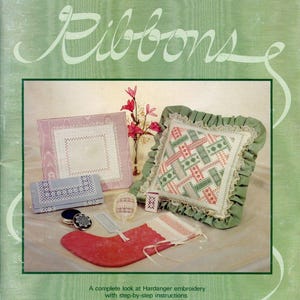 Hardanger Ribbons By Janice Love Drawn Thread Cutwork Embroidery Book