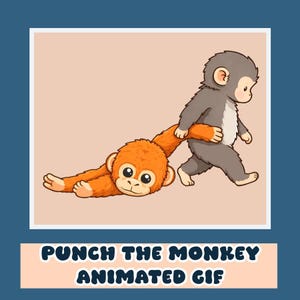 May include: An animated GIF showing two cartoon monkeys. A gray monkey pulls an orange monkey by its tail. The text "PUNCH THE MONKEY ANIMATED GIF" is displayed at the bottom of the image.