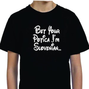 Bet Your Potica I&#39;m Slovenian Youth Tee