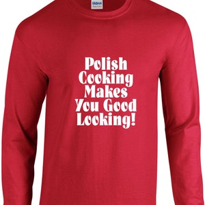 Die polnische Küche macht Sie gut aussehendes Langarm-T-Shirt