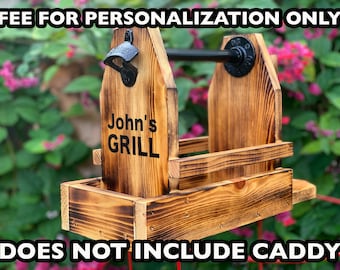 Customization Fee for BBQ Caddy - No Caddy Included